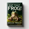 "Eat That Frog!" by Brian Tracy
