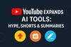 YouTube Expands AI Tools: Boosting Creativity for Every Creator